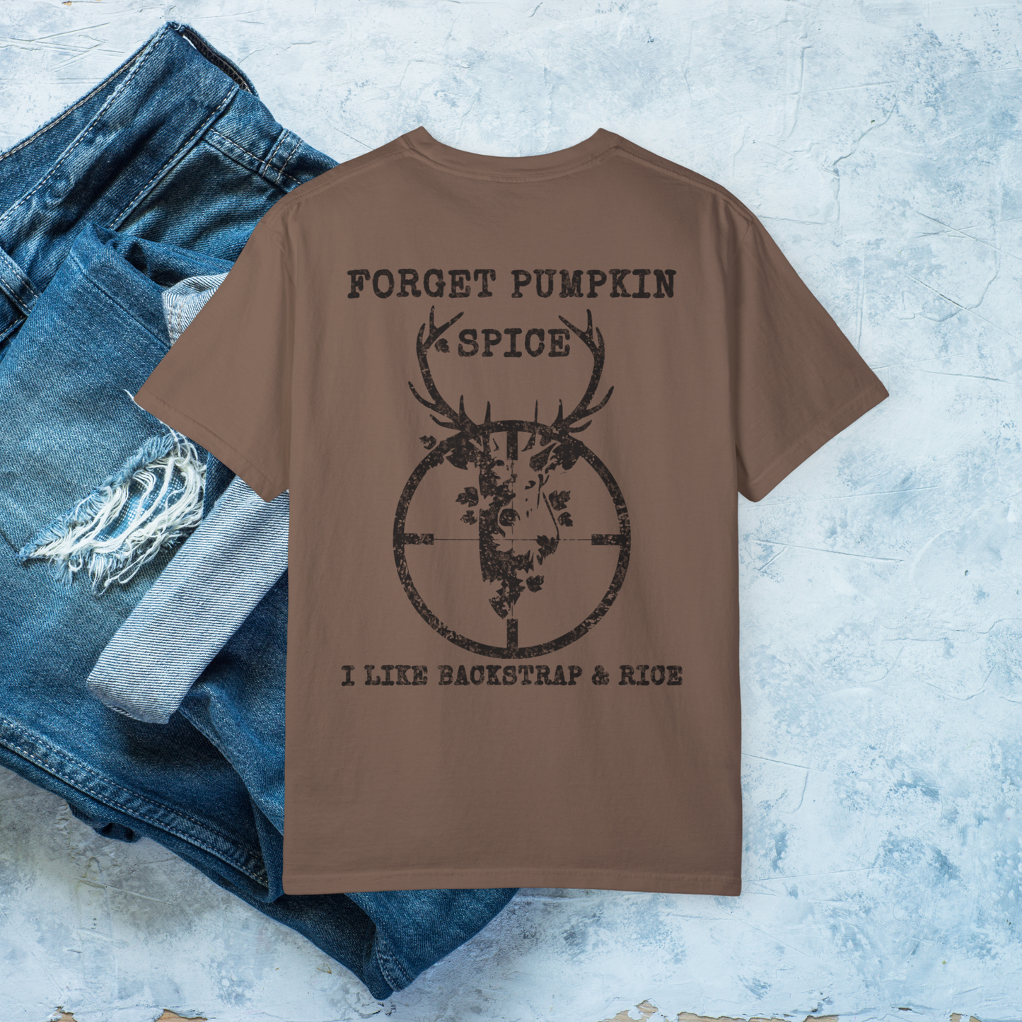 Forget Pumpkin Spice Hunting T-Shirt, Backstrap and Rice Deer Hunting Graphic Tee, Funny Fall Outdoorsman Apparel