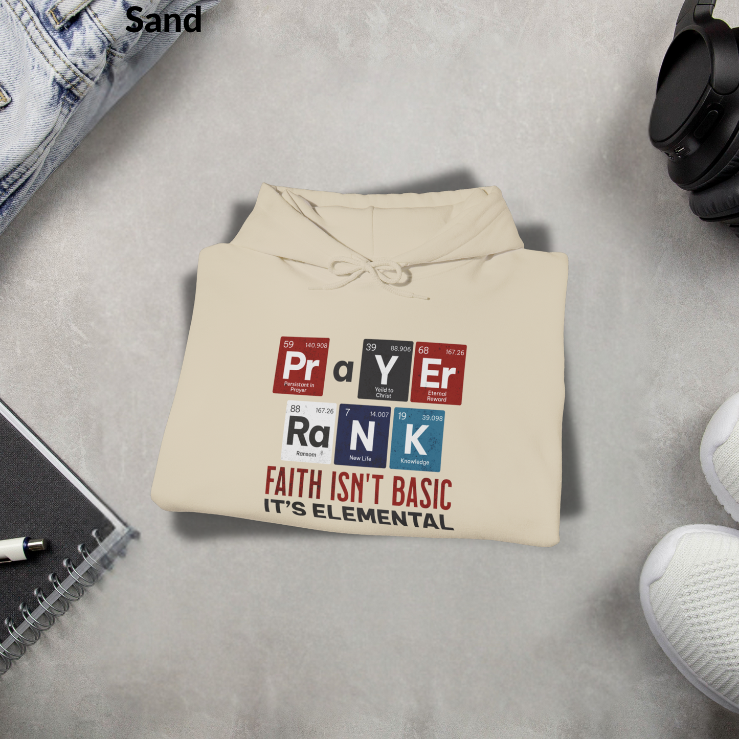 Faith Isn’t Basic Hoodie, PRAYER RANK Elemental Christian Sweatshirt, Unisex Bible Verse Hoodie, Science-Inspired Faith Gift