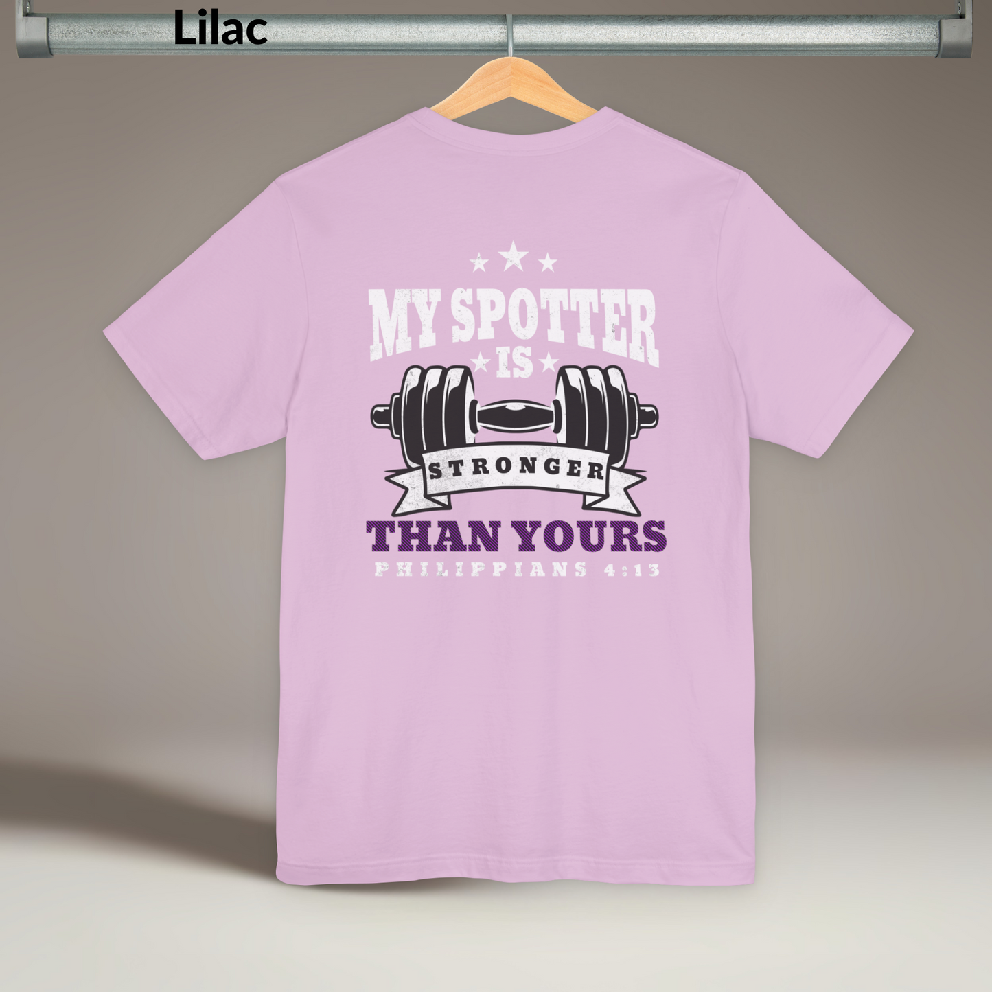 Christian Fitness Shirt, My Spotter Is Stronger Than Yours Tee, Philippians 4:13 Workout Shirt, Faith Gym Shirt, Jesus Spotter T-Shirt