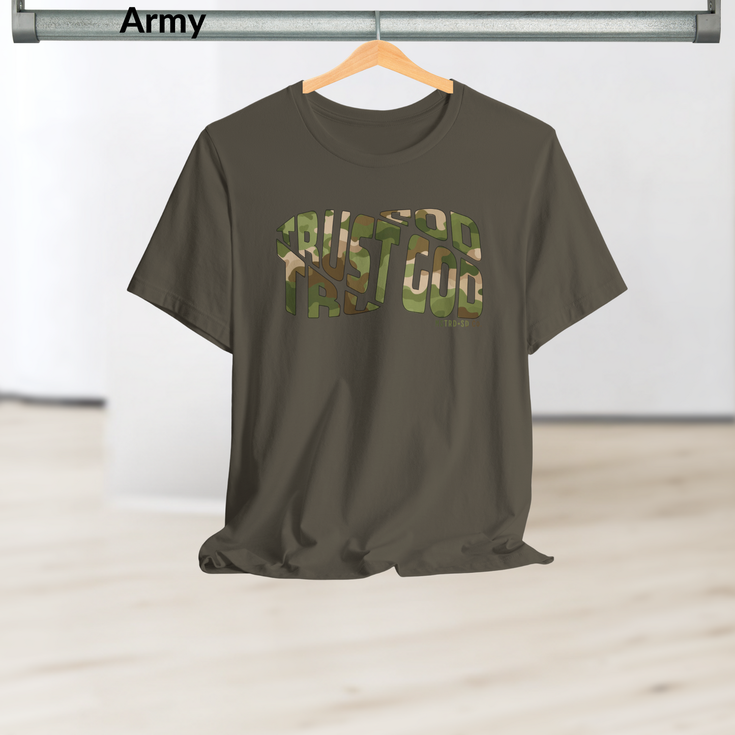 Trust God Christian Shirt, Modern Bold Faith Tee, MSTRD SD Co. Religious Graphic T-Shirt, Bible Verse Inspired Apparel
