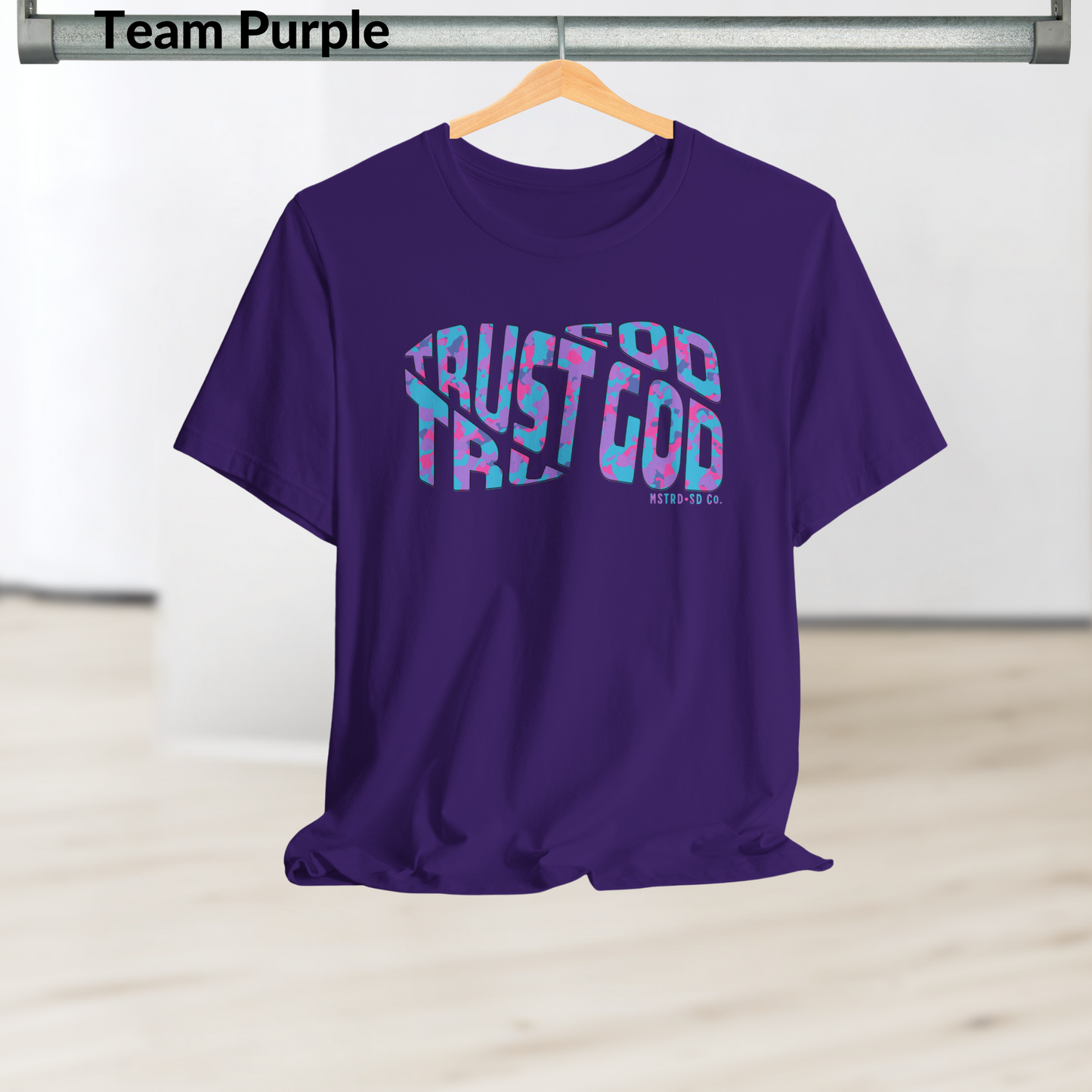 Trust God Christian Shirt, Modern Bold Faith Tee, MSTRD SD Co. Religious Graphic T-Shirt, Bible Verse Inspired Apparel