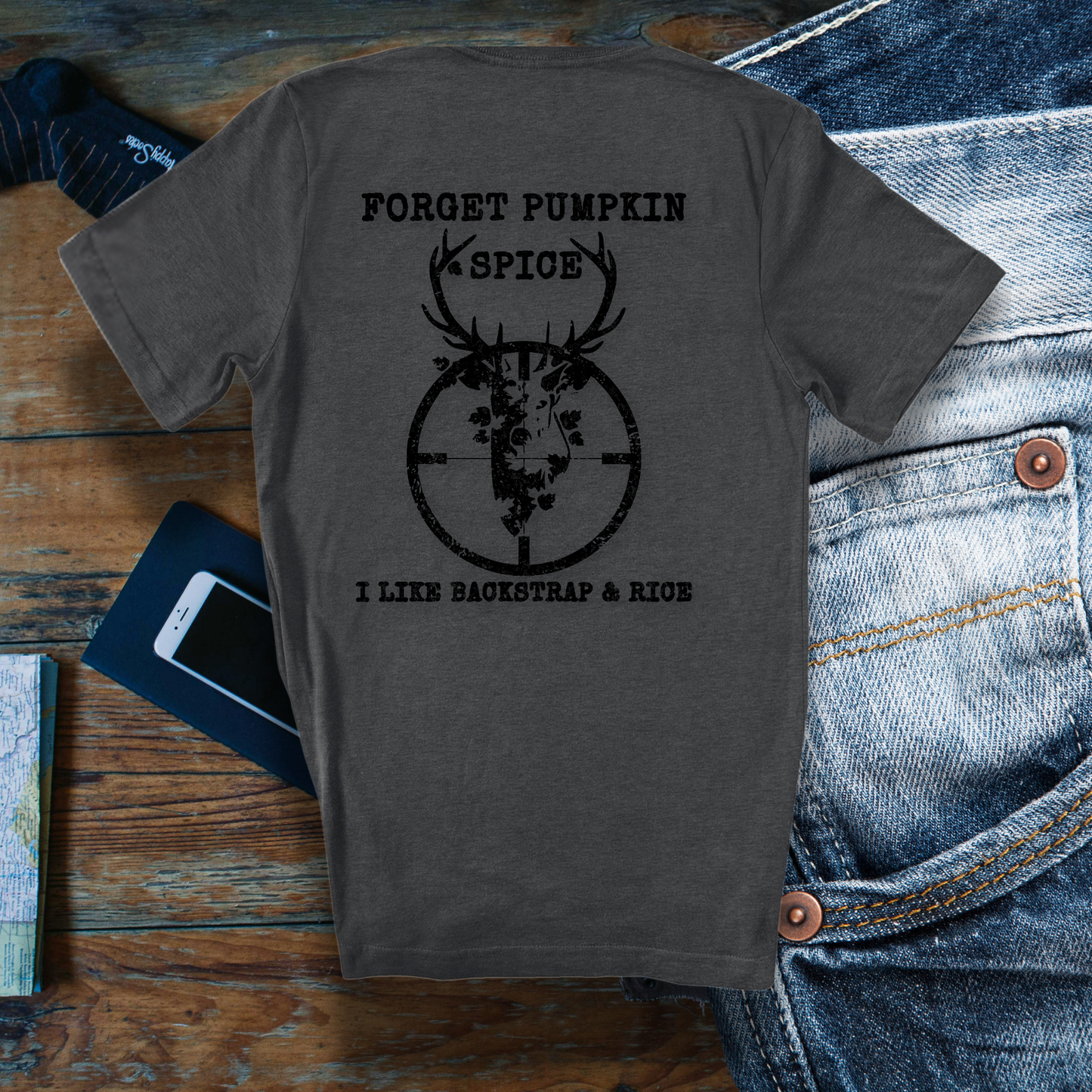 Forget Pumpkin Spice Hunting T-Shirt, Backstrap and Rice Deer Hunting Graphic Tee, Funny Fall Outdoorsman Apparel