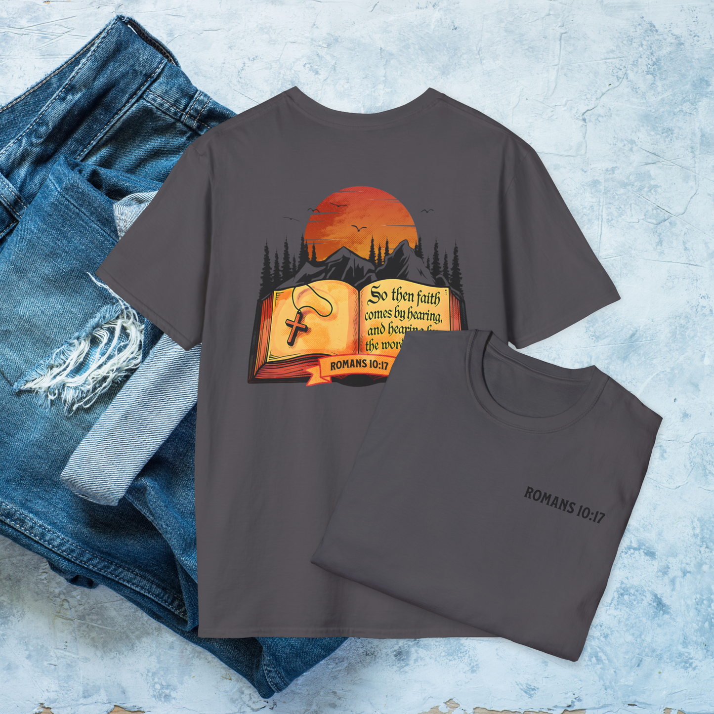 Romans 10:17 Faith Shirt, Scripture Verse Christian T-Shirt, Bible Graphic Tee, Hearing by the Word of God