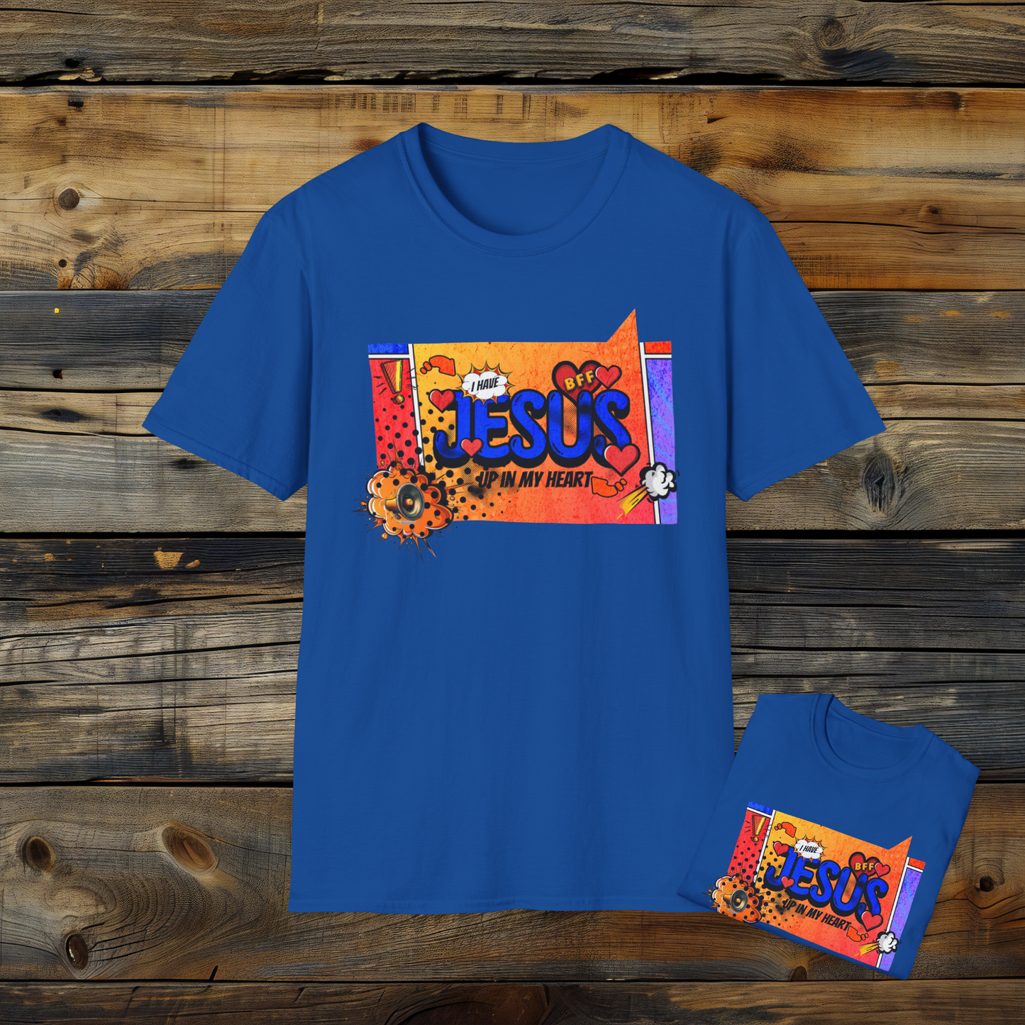 I Have Jesus BFF Shirt, Pop Art Christian Tee, Faith-Inspired Graphic T-Shirt, Jesus Up in My Heart Apparel, Fun Religious Gift