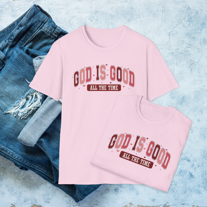 God Is Good All The Time T-Shirt, Christian Faith Shirt, Inspirational Quote Tee