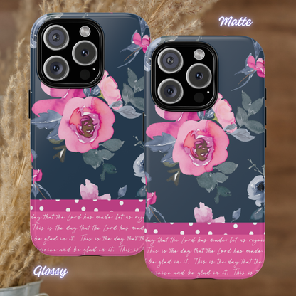 This Is the Day Psalm 118:24, Floral Scripture Phone Case, Pink Roses Christian iPhone Cover, iPhone Case, Samsung Case, Tough Protective Cover