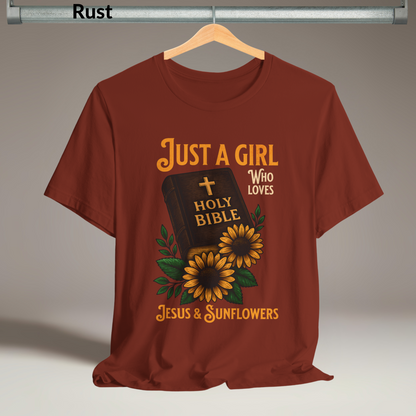 Just a Girl Who Loves Jesus & Sunflowers T-Shirt, Christian Floral Tee for Women, Faith-Based Gift, Cute Scripture Shirt