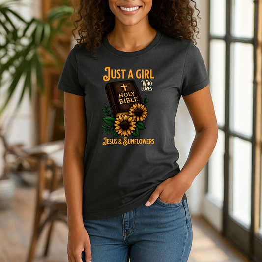 Just a Girl Who Loves Jesus & Sunflowers T-Shirt, Christian Floral Tee for Women, Faith-Based Gift, Cute Scripture Shirt