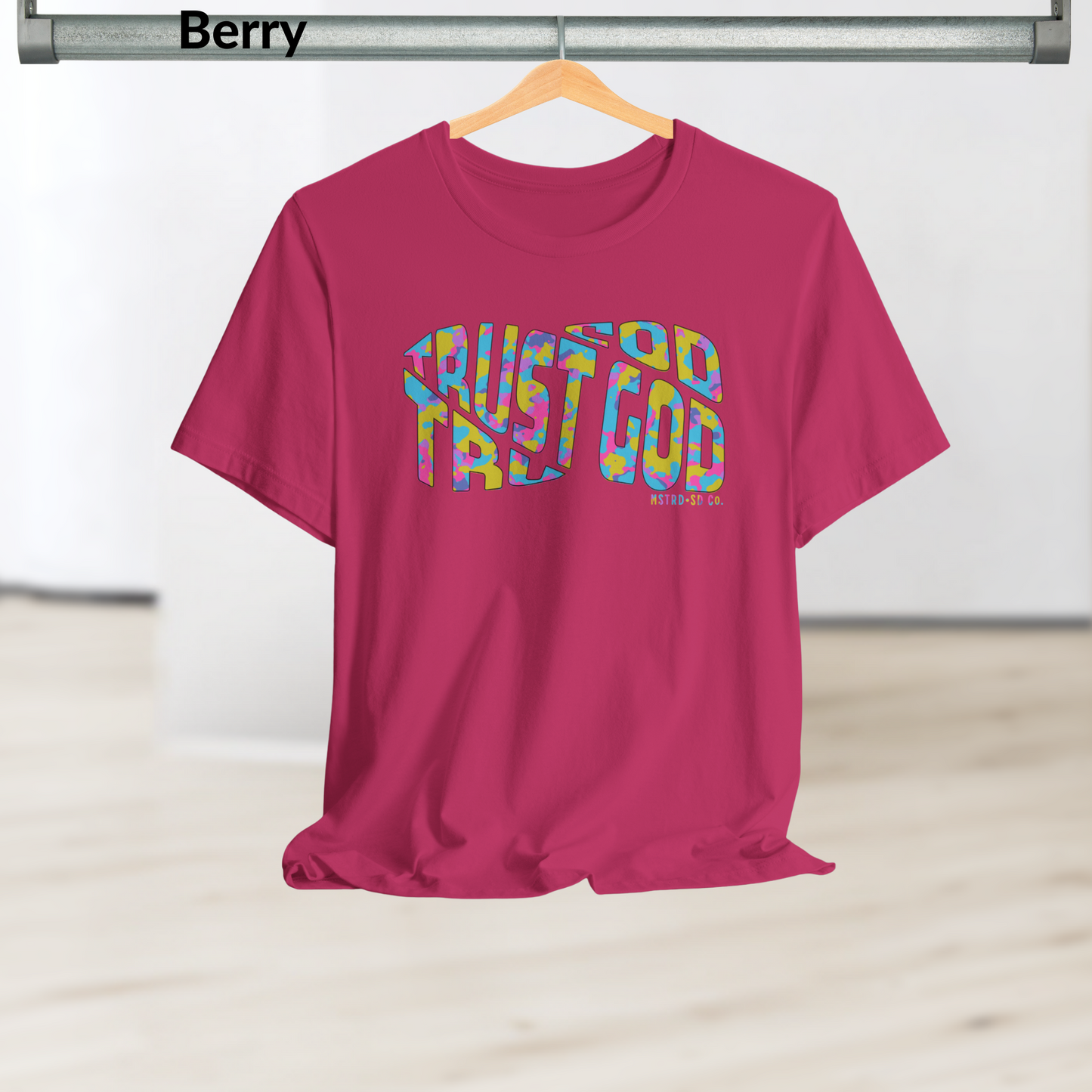 Trust God Christian Shirt, Modern Bold Faith Tee, MSTRD SD Co. Religious Graphic T-Shirt, Bible Verse Inspired Apparel