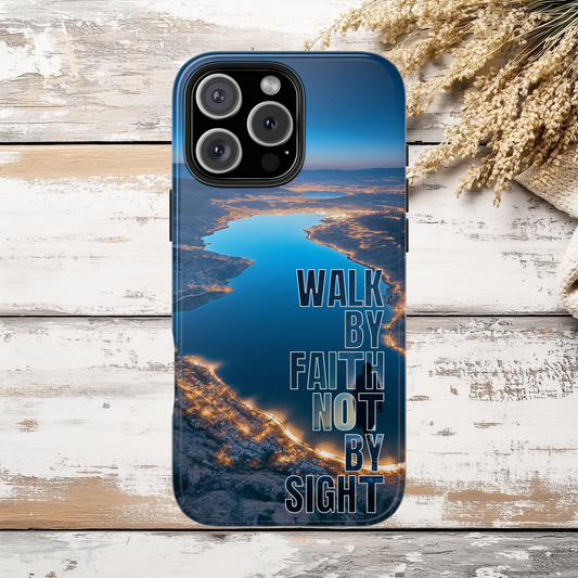 Walk by Faith Not by Sight Phone Case, Christian Tough Phone Cover, The Sea of Galilee, Israel, Inspirational Bible Verse Case for iPhone & Samsung