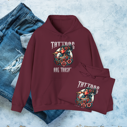 Tattoos Are Trashy Hoodie, Funny Tattoo Lover Pullover, Bold Graphic Sweatshirt