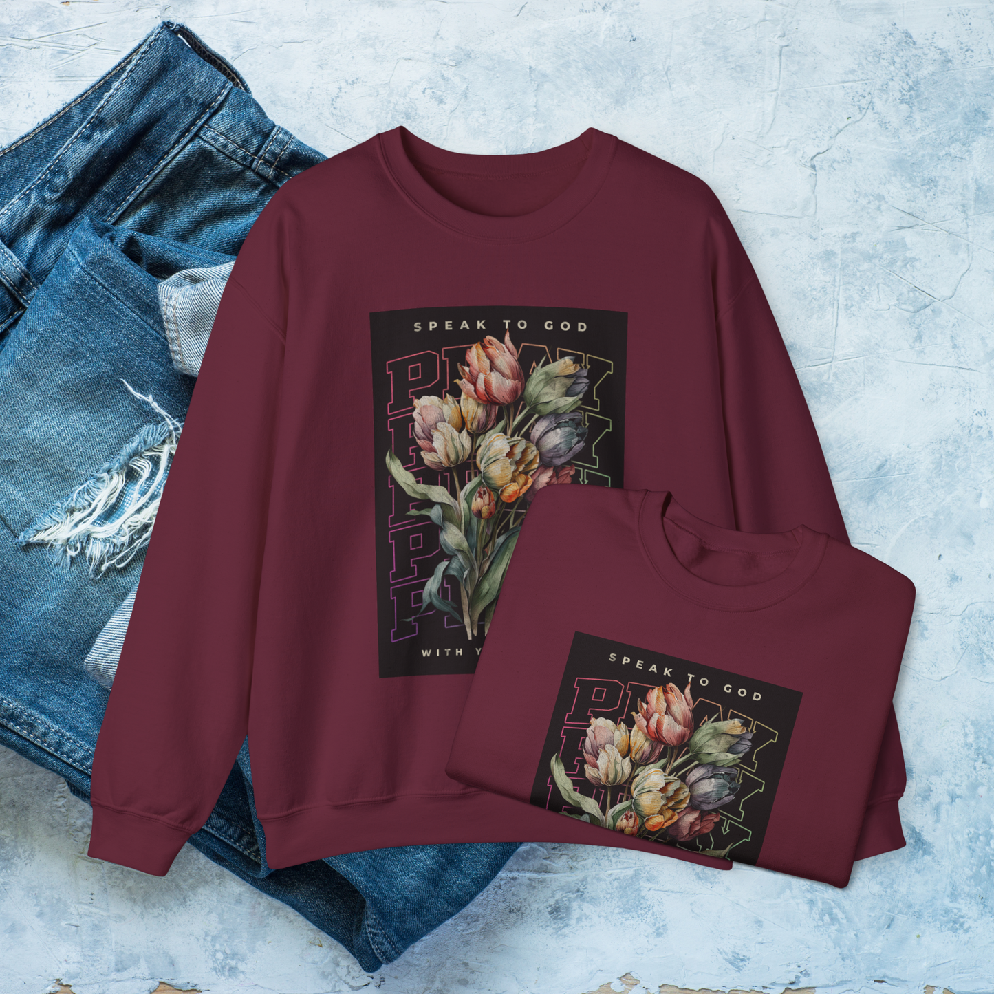 Speak to God Sweatshirt, Pray with Your Heart Crewneck, Inspirational Floral Christian Shirt, Faith-Based Encouragement Top, Tulip Design
