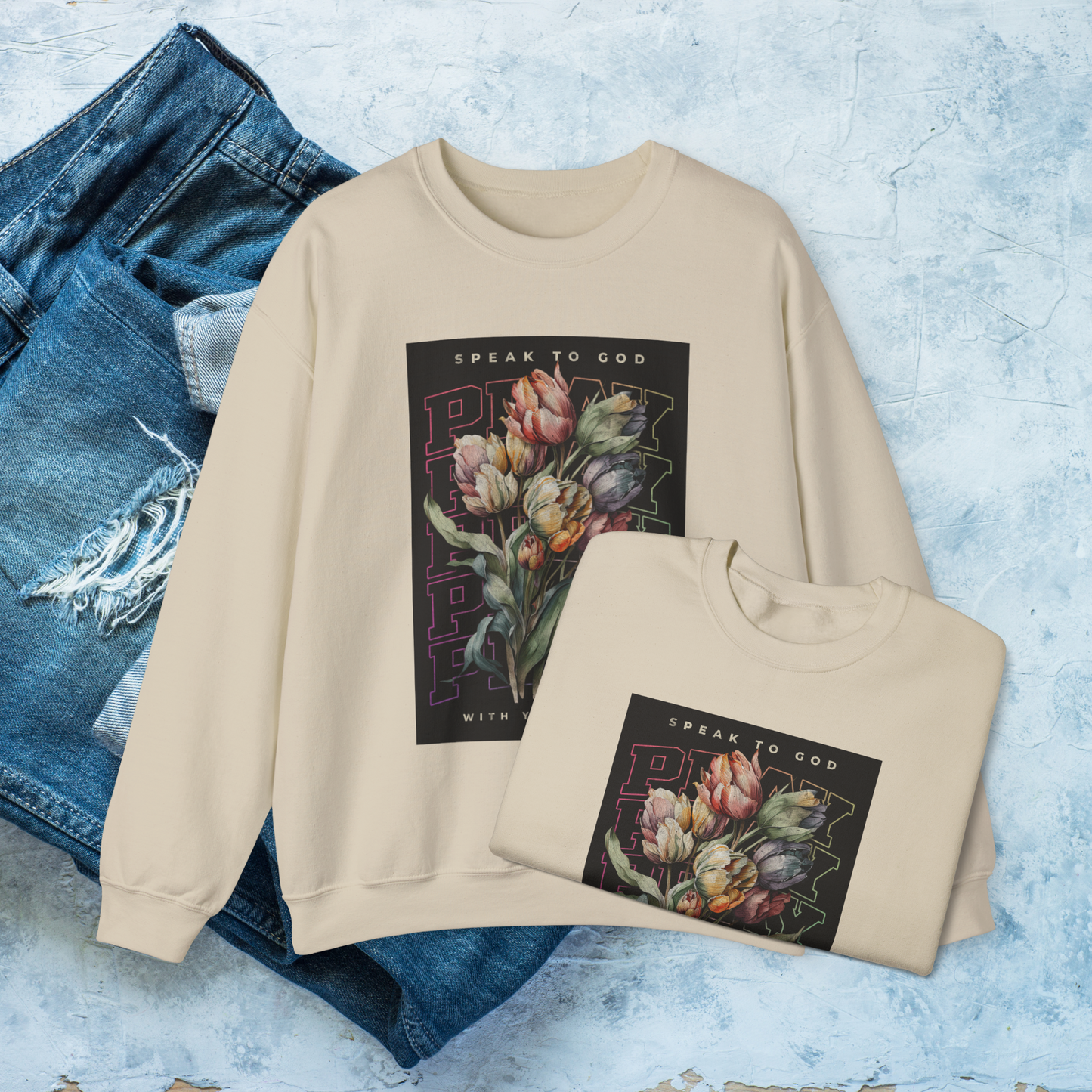 Speak to God Sweatshirt, Pray with Your Heart Crewneck, Inspirational Floral Christian Shirt, Faith-Based Encouragement Top, Tulip Design