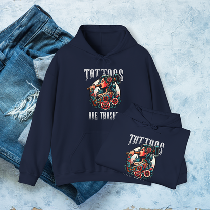 Tattoos Are Trashy Hoodie, Funny Tattoo Lover Pullover, Bold Graphic Sweatshirt