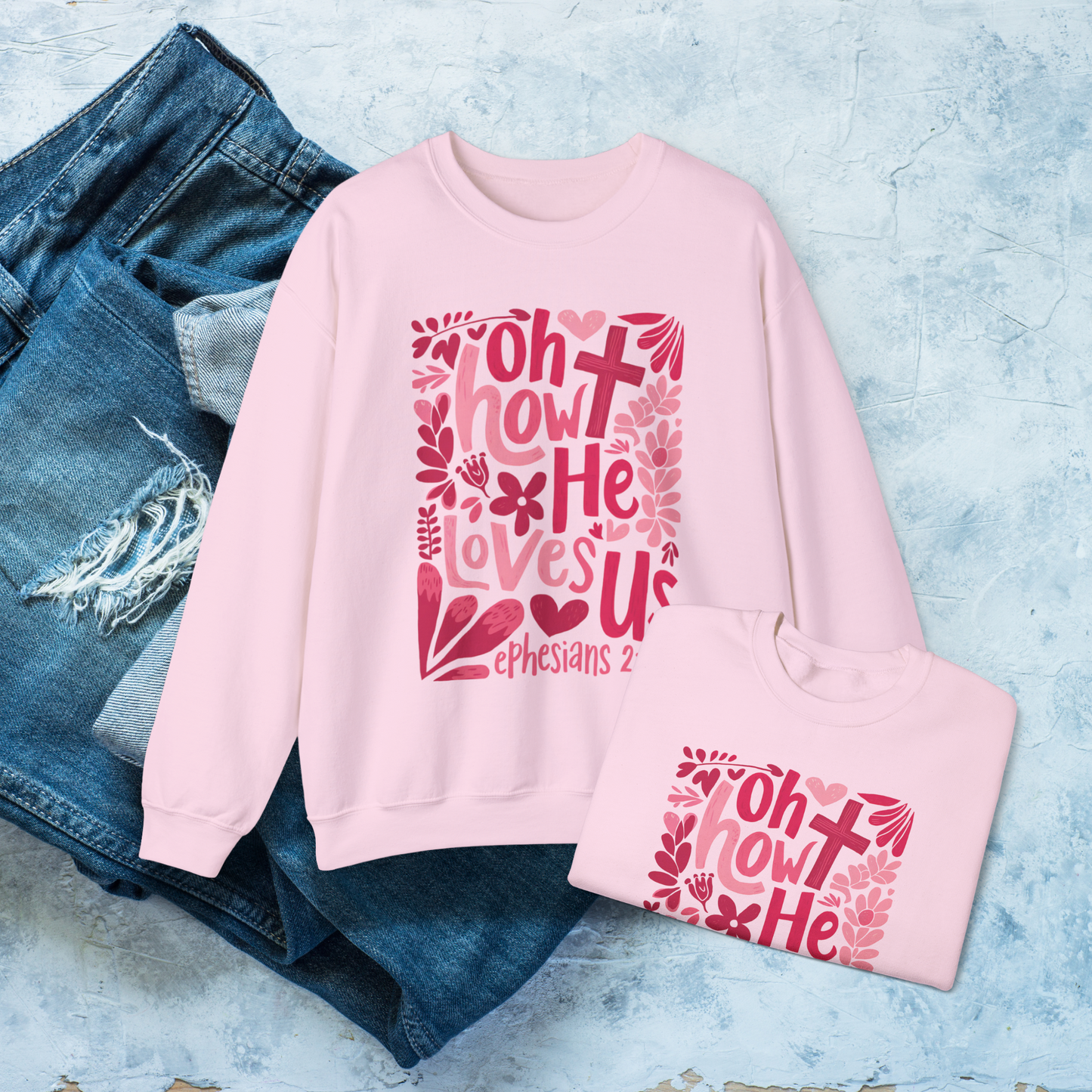 Oh How He Loves Us Sweatshirt, Ephesians 2:4-8 Christian Pullover, Faith-Based Crewneck, Christian Faith Based Apparel