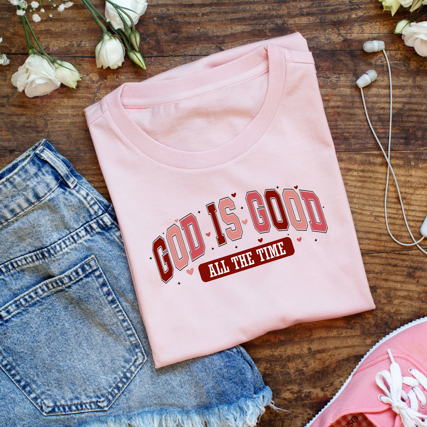 God Is Good All The Time T-Shirt, Christian Faith Shirt, Inspirational Quote Tee
