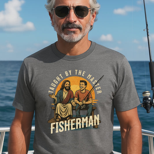 Taught by the Master Fisherman T-Shirt, Christian Fishing Tee for Men, Jesus and Fisherman Design, Faith Based Gift for Outdoorsmen