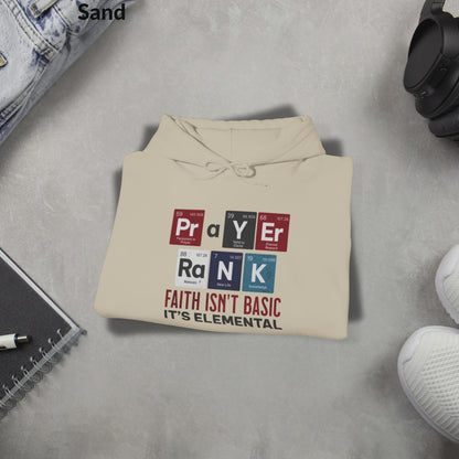 Faith Isn’t Basic Hoodie, PRAYER RANK Elemental Christian Sweatshirt, Unisex Bible Verse Hoodie, Science-Inspired Faith Gift
